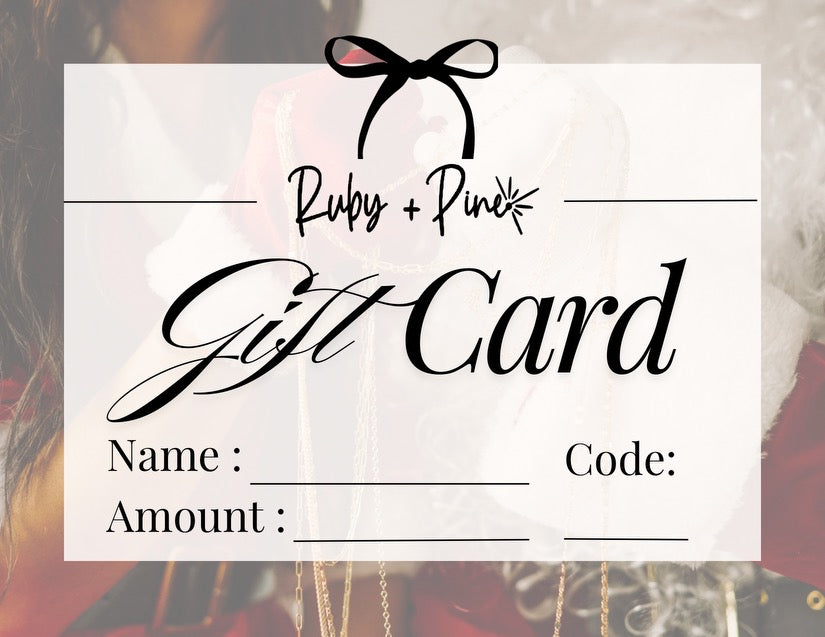 Ruby + Pine Gift Card